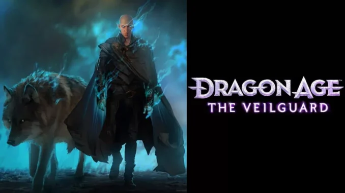 DRAGON AGE DREADWOLF CHANGES NAME AND BECOMES THE VEILGUARD: DATE AND TIME OF THE GAMEPLAY REVEAL
